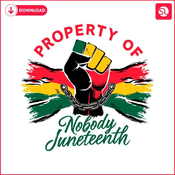 property-of-nobody-juneteenth-svg