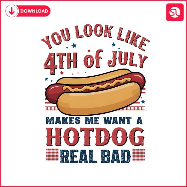 you-look-like-the-4th-of-july-funny-hot-dog-png