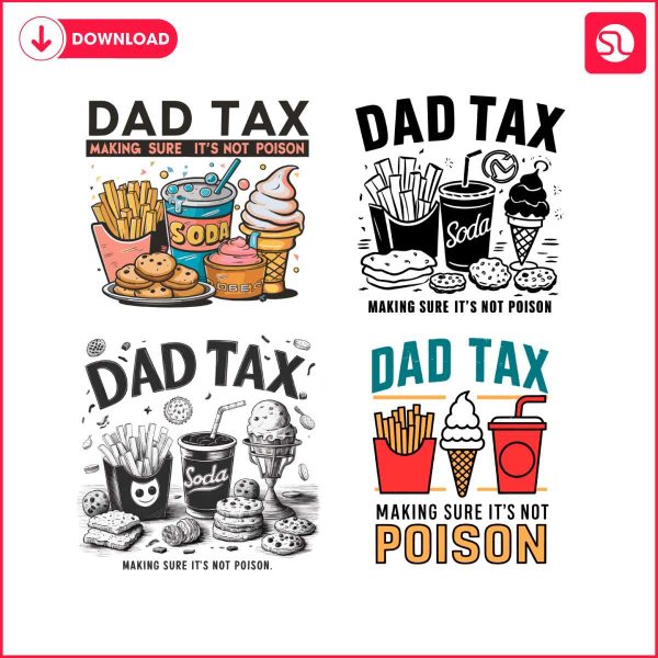 dad-tax-making-sure-its-not-poison-svg-png-bundle