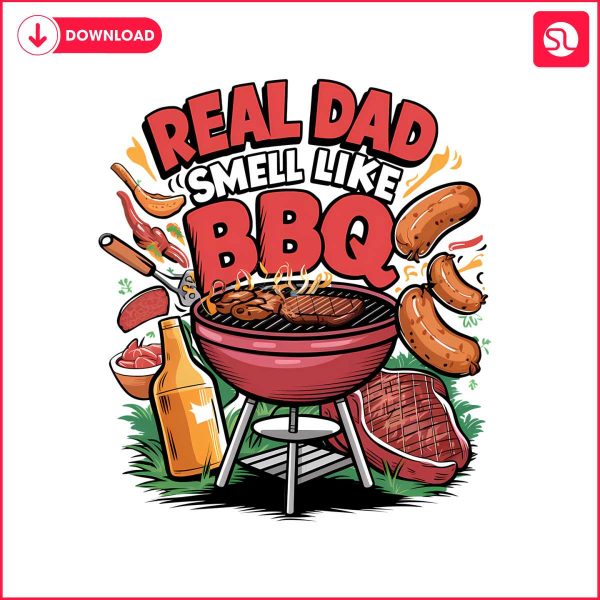 funny-dad-life-reel-dad-smell-like-bbq-png