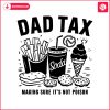 dad-tax-making-sure-its-not-poison-svg