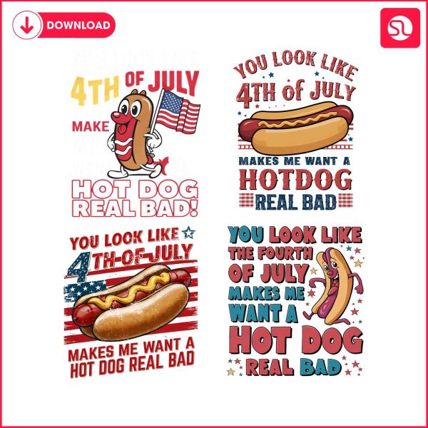 you-look-like-the-4th-of-july-hot-dog-real-bad-png-bundle