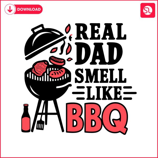 reel-dad-smell-like-bbq-grilling-dad-svg
