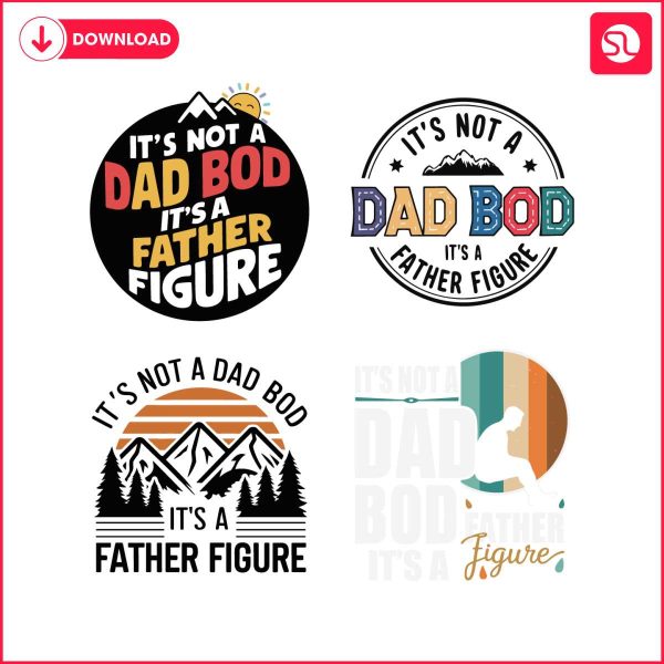 its-not-a-dad-bod-its-a-father-figure-svg-bundle