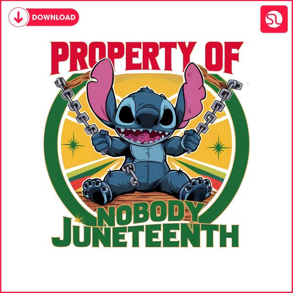 stitch-property-of-nobody-juneteenth-png