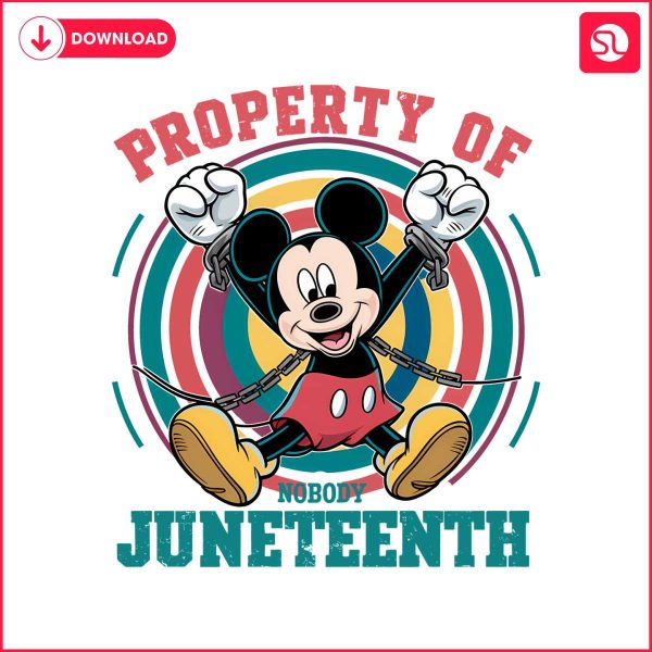 mickey-property-of-nobody-juneteenth-png