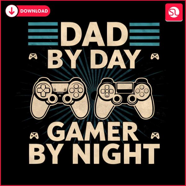 funny-game-dad-by-day-gamer-by-night-png