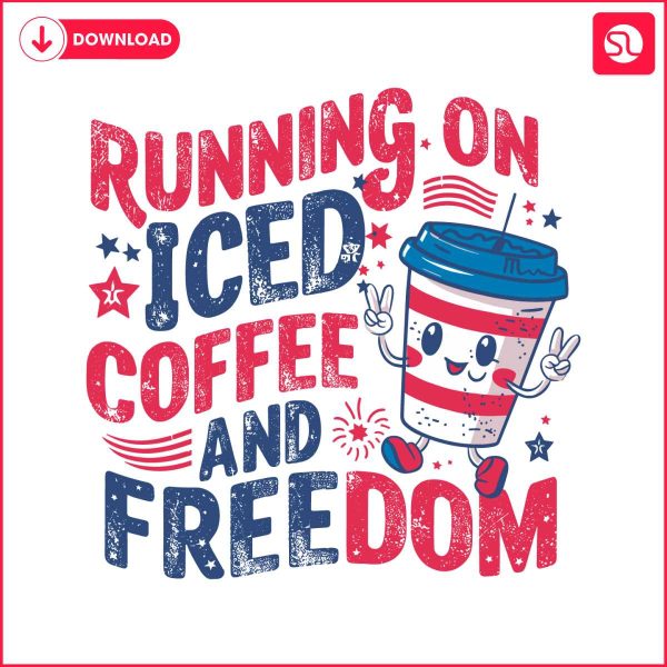 america-running-on-iced-coffee-and-freedom-svg