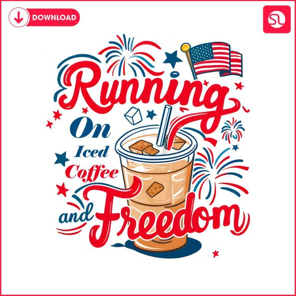 4th-of-july-running-on-iced-coffee-and-freedom-png