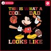 mickey-mouse-this-is-what-a-cool-dad-looks-like-svg