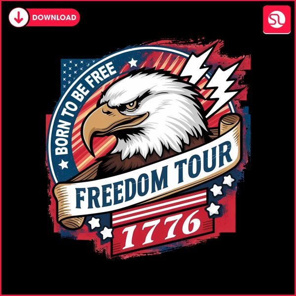 freedom-tour-born-to-be-free-1776-png
