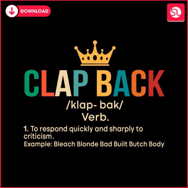 clap-back-bleach-blonde-bad-built-butch-body-svg