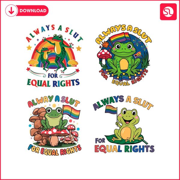 always-a-slut-for-equal-rights-lgbtq-pride-svg