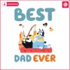 bluey-father-day-best-dad-ever-cartoon-svg