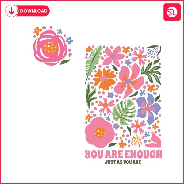 floral-you-are-enough-just-as-you-are-svg