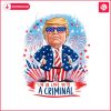 im-in-love-with-a-criminal-donald-trump-meme-png