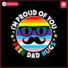 im-proud-of-you-free-dad-hugs-svg