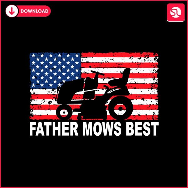 father-mows-best-american-flag-svg