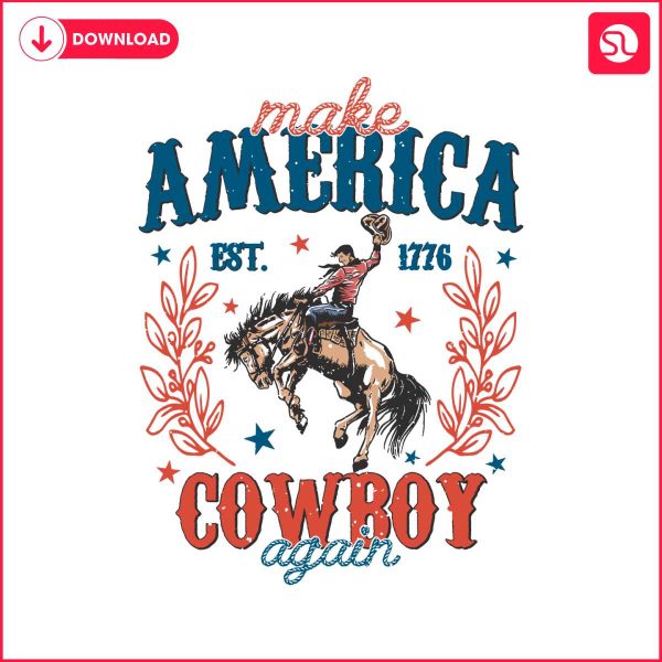 western-4th-of-july-make-america-cowboy-again-est-1776-svg