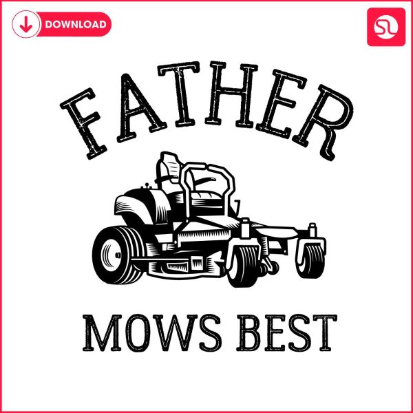 father-mows-best-lawn-mowing-svg