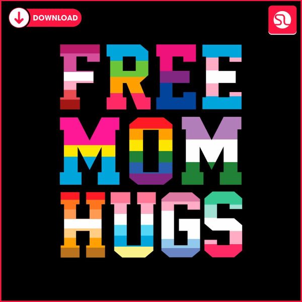 lgbtq-free-mom-hugs-pride-month-svg