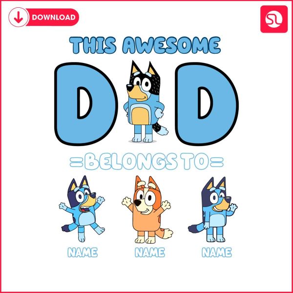 personalized-this-awesome-dad-belongs-to-bluey-svg