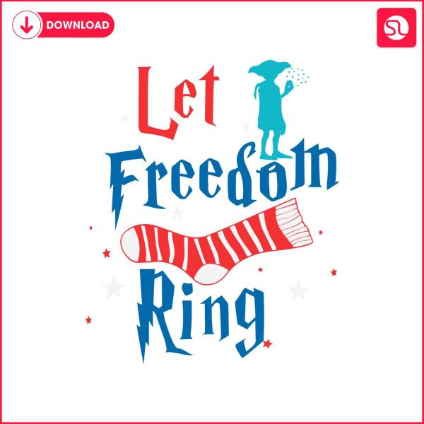 let-freedom-ring-dobby-harry-potter-4th-of-july-svg