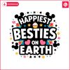 groovy-disney-happiest-besties-on-earth-svg