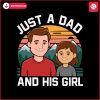 just-a-dad-and-his-girl-funny-daddy-svg