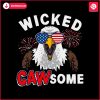 wicked-cawsome-bald-eagle-4th-of-july-svg