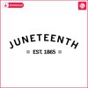 juneteenth-est-1865-freedom-day-svg