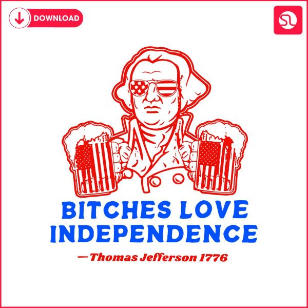 bitches-love-independence-4th-of-july-svg