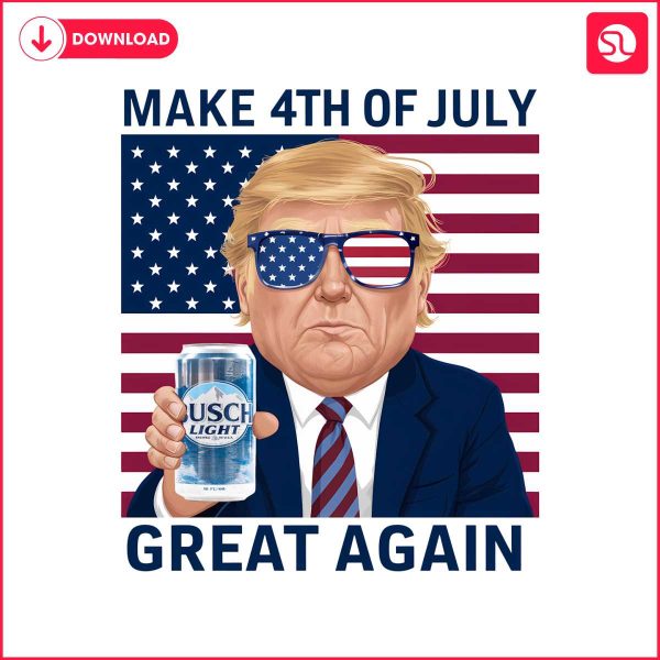 trump-busch-light-make-4th-of-july-great-again-usa-flag-png