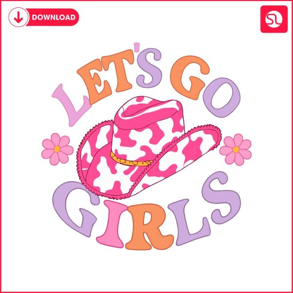 groovy-lets-go-girls-cowgirl-hat-svg