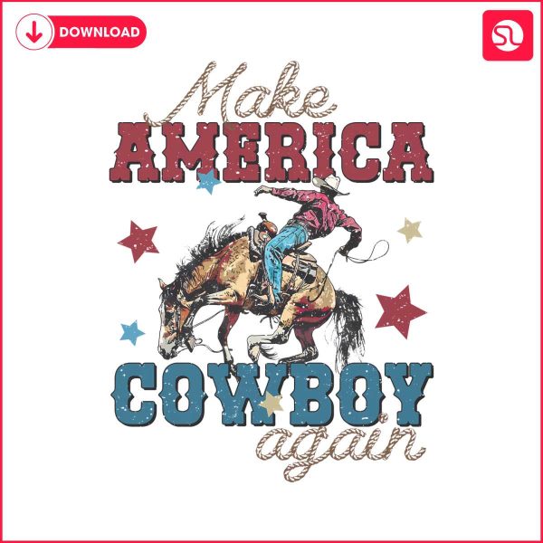 vintage-4th-of-july-make-america-cowboy-again-png