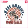 checkered-make-america-cowboy-again-png