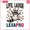 retro-live-laugh-lexapro-medicine-svg