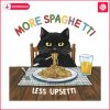 retro-more-spaghetti-less-upsetti-black-cat-png