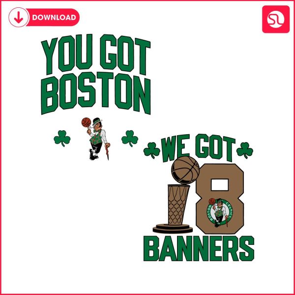 you-got-boston-we-got-18-banners-svg