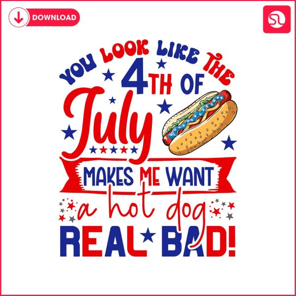 you-look-like-the-4th-of-july-hot-dog-independence-day-svg