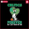 snoopy-hug-heart-celtics-forever-not-just-when-we-win-png