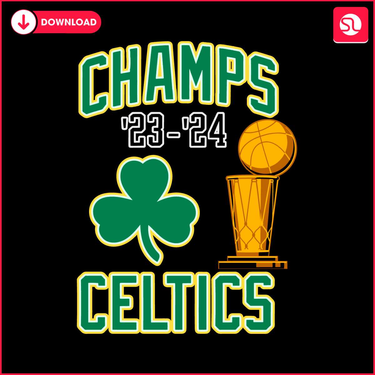 Champs Celtics NBA 2024 Trophy SVG SVGLand