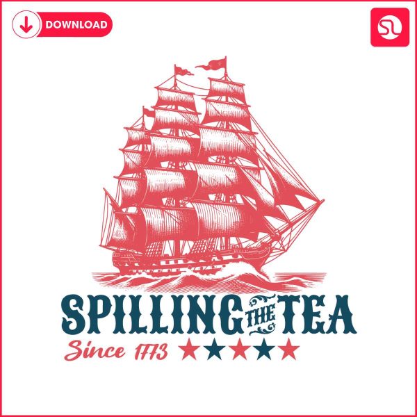 spilling-the-tea-since-1773-patriotic-day-svg