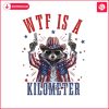 wtf-is-a-kilometer-raccoon-meme-png