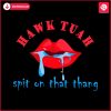 hawk-tuah-spit-on-that-thang-tiktok-meme-svg