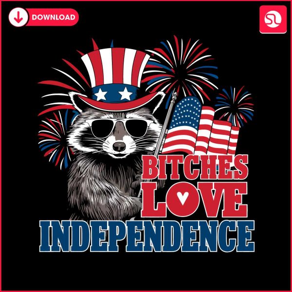 bitches-love-independence-4th-of-july-meme-png