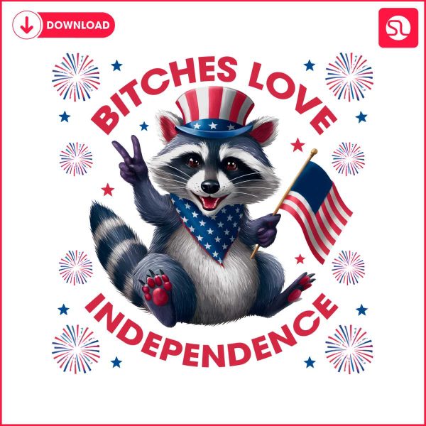 patriotic-raccoon-bitches-love-independence-png