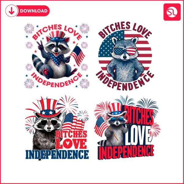 bitches-love-independence-raccoon-png-bundle