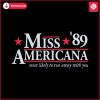 miss-americana-89-most-likely-to-run-away-with-you-svg