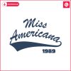 vintage-miss-americana-1989-swiftie-svg